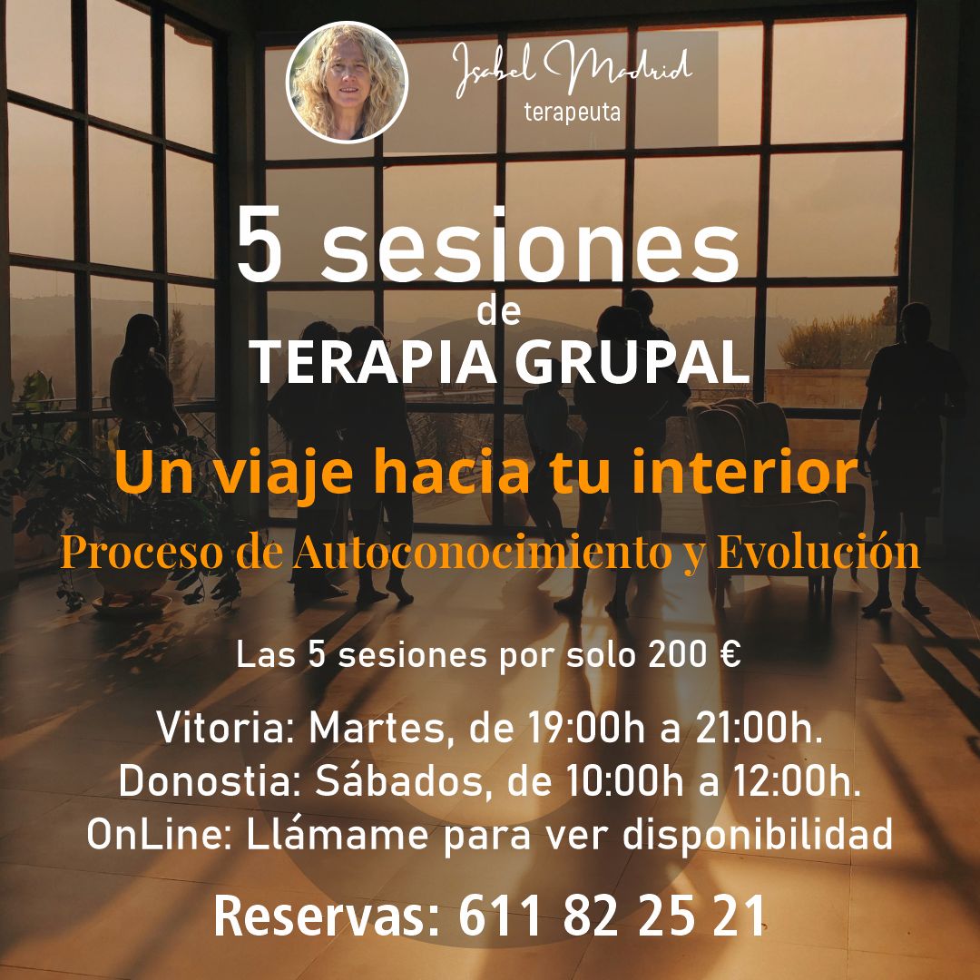 Cartel de las 5 sesiones de terapia grupal «Un viaje hacia tu interior»: 200 euros; Vitoria los martes de 19 a 21 h, Donostia los sábados de 10 a 12 h y online.